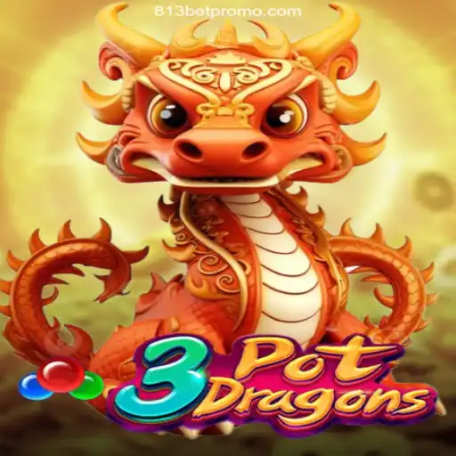 Explore the Thrills of Gaming with 3PotDragons at 813 BET Oficial