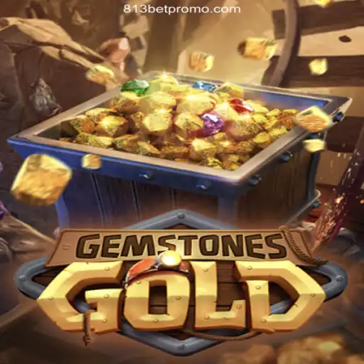 Explore GemstonesGold: A Thrilling Adventure with 813 BET Oficial